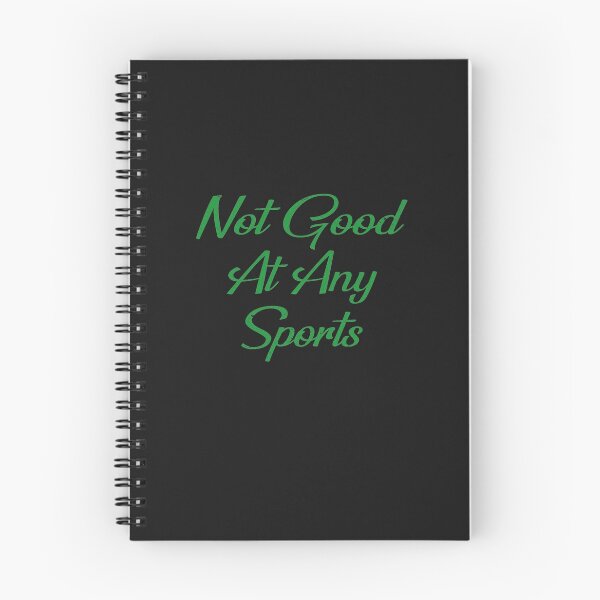 Item preview, Not Good At Any Sports - I Am Not Good At Any Sports designed and sold by Ristinga.