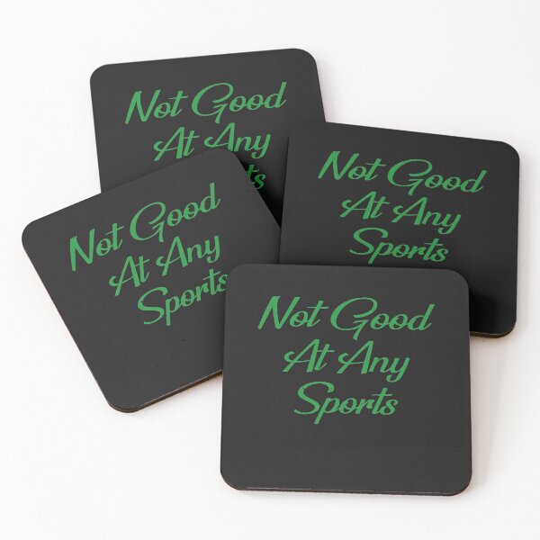Item preview, Not Good At Any Sports - I Am Not Good At Any Sports designed and sold by Ristinga.