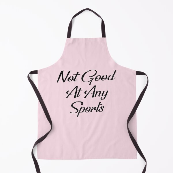Item preview, Not Good At Any Sports - I Am Not Good At Any Sports designed and sold by Ristinga.