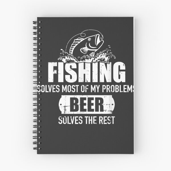 Item preview, Fishing Solves Most Of My Problems Beer Solves The Rest designed and sold by Christineaz.