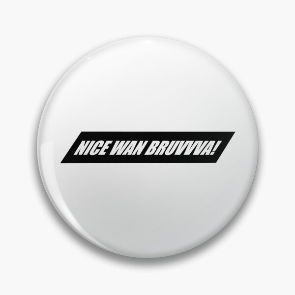Item preview, Nice Wan Bruvvva! designed and sold by jkdigitalart.
