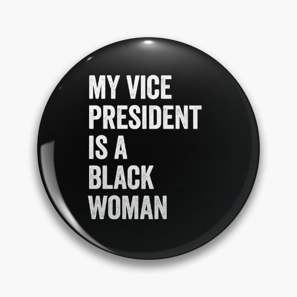 Item preview,  my vice president is a black woman designed and sold by AmalGr.