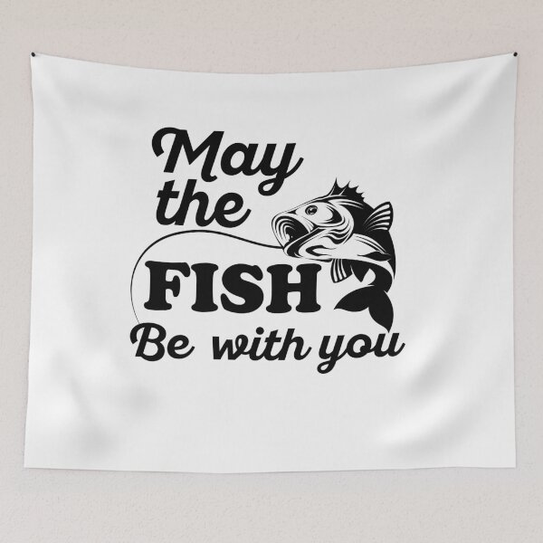 Item preview, May The Fish Be With You designed and sold by PrintBrint.