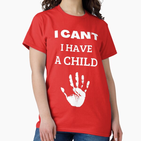 Item preview, Stop I cant I have a Child designed and sold by Qitchup.