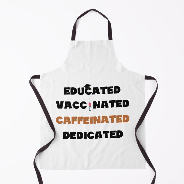 Item preview, Educated Vaccinated Caffeinated Dedicated,educated Vaccinated,Nursing Graduate,Trust Science,Pro Science Pro Dolly,You Can Hug Me,Nurse Student,Vaccinated Trend,Vaccinated Vaccinated Vaccinated designed and sold by Freefay.