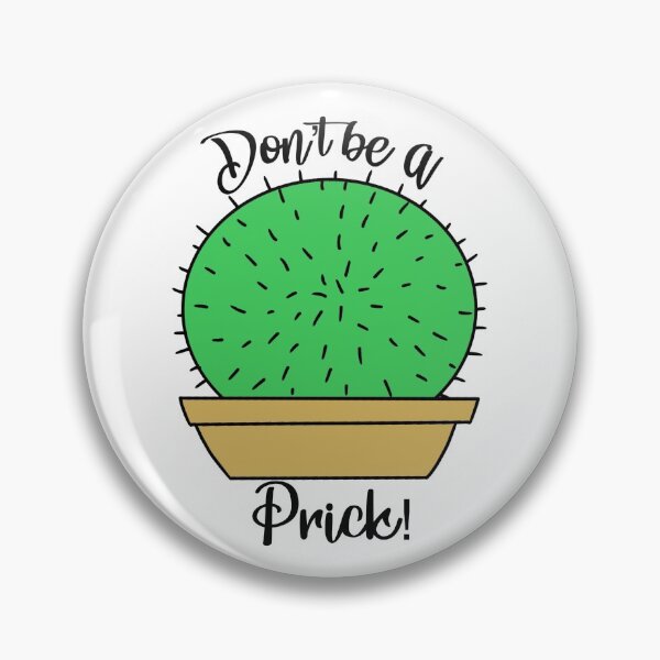 Item preview, Don’t Be a Prick 2 designed and sold by madibroo.