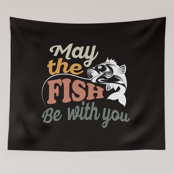 Item preview, May The Fish Be With You designed and sold by PrintBrint.