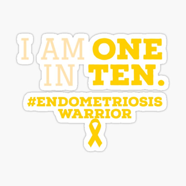 Item preview, Endometriosis Warrior  designed and sold by Monkey204.