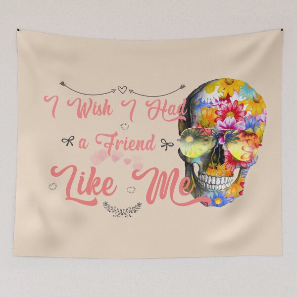 Item preview,  I Wish I Had A Friend Like Me designed and sold by Gothic Fantasy.