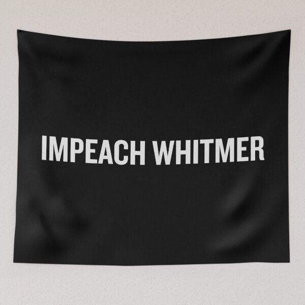 Item preview, Impeach Whitmer designed and sold by mjdgop97.