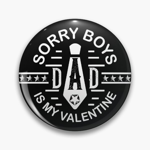 Artikelvorschau, Sorry Jungs Papa ist mein Valentinstag # 2 entworfen und verkauft von Achily.