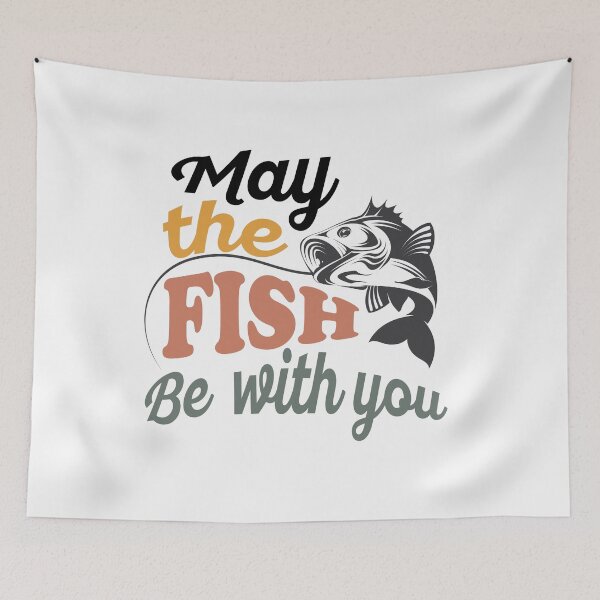 Item preview, May The Fish Be With You designed and sold by PrintBrint.