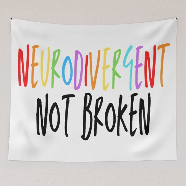 Item preview, Neurodivergent, Not Broken designed and sold by Kate_Create.
