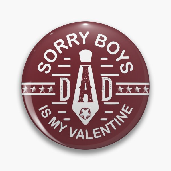 Artikelvorschau, Sorry Jungs Papa ist mein Valentinstag # 4 entworfen und verkauft von Achily.