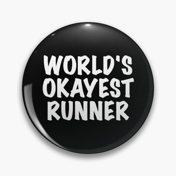 Item preview, WORLD'S OKAYEST RUNNER designed and sold by Montrepeneuer.