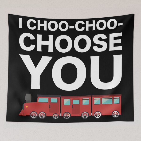 Item preview, I Choo Choo Choose You Funny Friend Mother Husband Parent Girlfriend Boyfriend Train Driver Gift  designed and sold by cattiktoks1718.