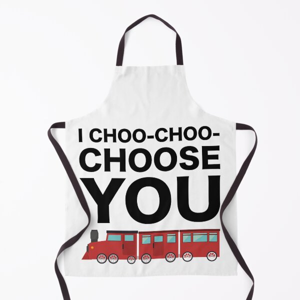 Item preview, I Choo Choo Choose You Funny Friend Mother Husband Parent Girlfriend Boyfriend Train Driver Gift designed and sold by cattiktoks1718.