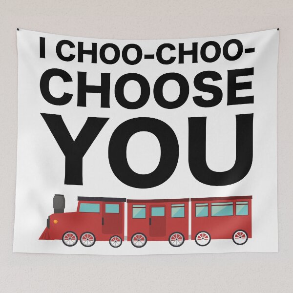 Item preview, I Choo Choo Choose You Funny Friend Mother Husband Parent Girlfriend Boyfriend Train Driver Gift  designed and sold by cattiktoks1718.