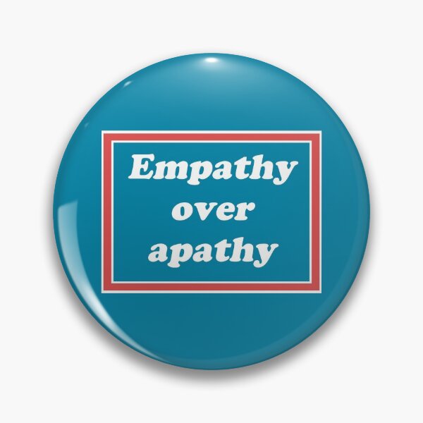 Item preview, Empathy Over Apathy designed and sold by anything4joji.