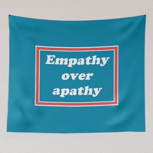 Item preview, Empathy Over Apathy designed and sold by anything4joji.