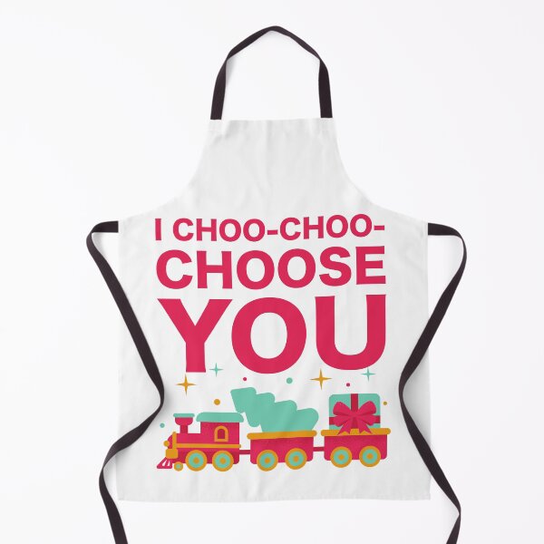 Item preview, I Choo Choo Choose You Funny Friend Mother Husband Parent Girlfriend Boyfriend Train Driver Gift designed and sold by cattiktoks1718.