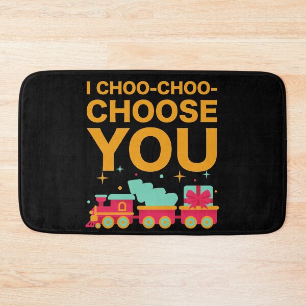 Item preview, I Choo Choo Choose You Funny Friend Mother Husband Parent Girlfriend Boyfriend Train Driver Gift  designed and sold by cattiktoks1718.