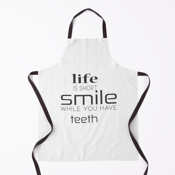 Item preview, life is short, smile while you still have teeth designed and sold by hourrianouar.