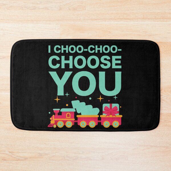 Item preview, I Choo Choo Choose You Funny Friend Mother Husband Parent Girlfriend Boyfriend Train Driver Gift  designed and sold by cattiktoks1718.