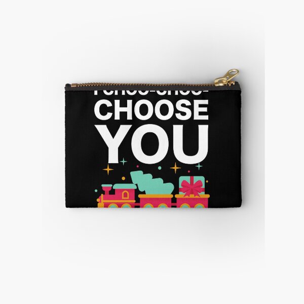 Item preview, I Choo Choo Choose You Funny Friend Mother Husband Parent Girlfriend Boyfriend Train Driver Gift  designed and sold by cattiktoks1718.