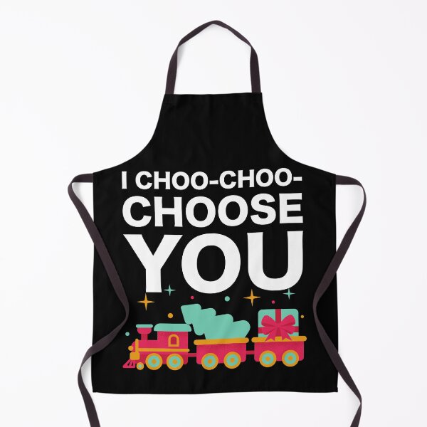 Item preview, I Choo Choo Choose You Funny Friend Mother Husband Parent Girlfriend Boyfriend Train Driver Gift designed and sold by cattiktoks1718.