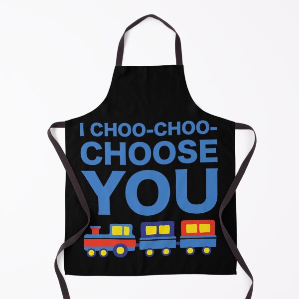 Item preview, I Choo Choo Choose You Funny Friend Mother Husband Parent Girlfriend Boyfriend Train Driver Gift designed and sold by cattiktoks1718.