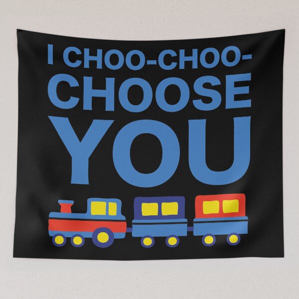 Item preview, I Choo Choo Choose You Funny Friend Mother Husband Parent Girlfriend Boyfriend Train Driver Gift  designed and sold by cattiktoks1718.