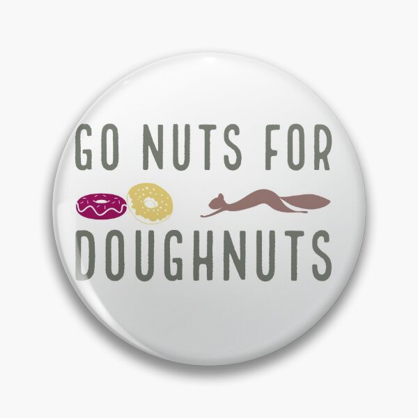 Item preview, Go nuts for doughnuts  designed and sold by CreativeEmily.