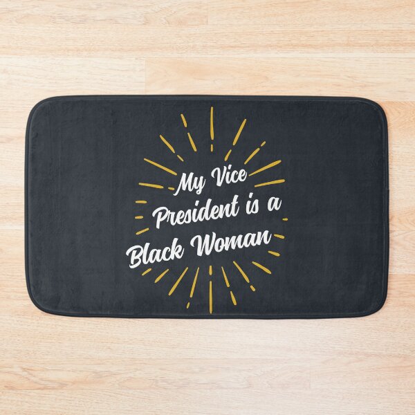 Item preview, My Vice President Is A Black Woman designed and sold by PrintBrint.