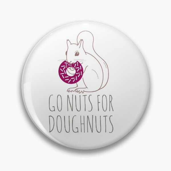 Item preview, Go nuts for doughnuts  designed and sold by CreativeEmily.