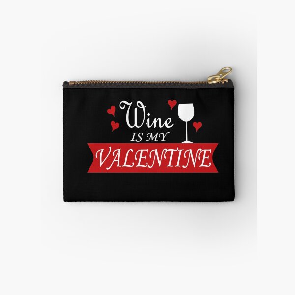 Item preview, WINE IS MY VALENTINE designed and sold by sunny-DI.