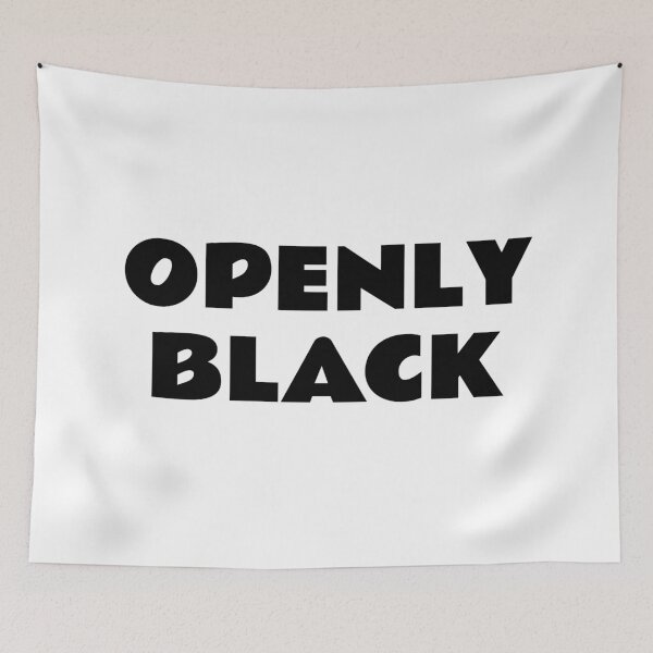 Item preview, OPENLY BLACK designed and sold by Inspirationmotivation.