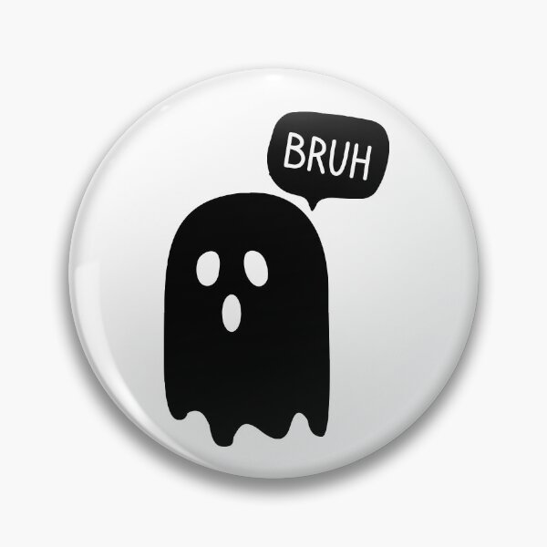 Item preview, Ghost bruh funny -2- designed and sold by MrMouadBoughaba.