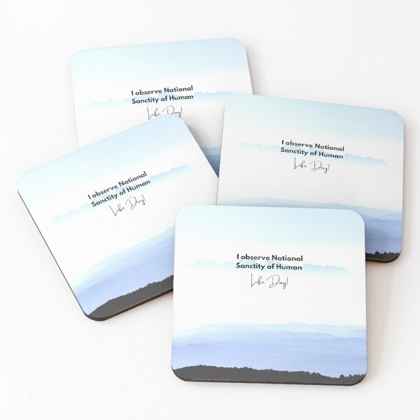 Item preview, I Observe National Sanctity of Life Day! Baby-Blue Mountains Background designed and sold by ChristianCoding.