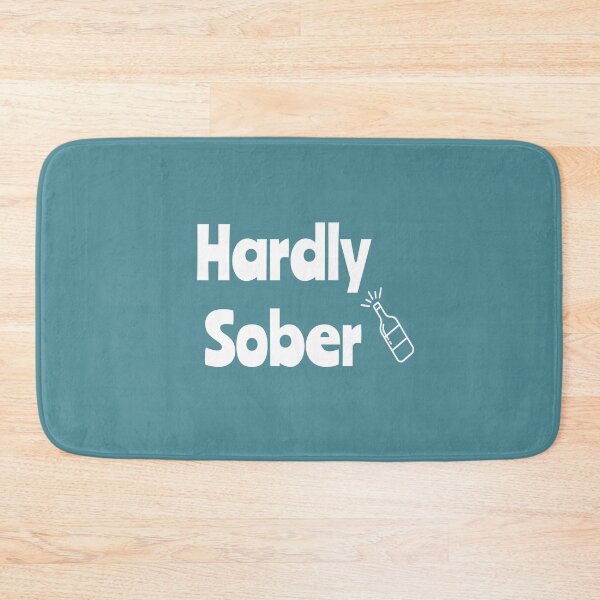 Item preview, Hardly Sober designed and sold by MonatheExplorer.