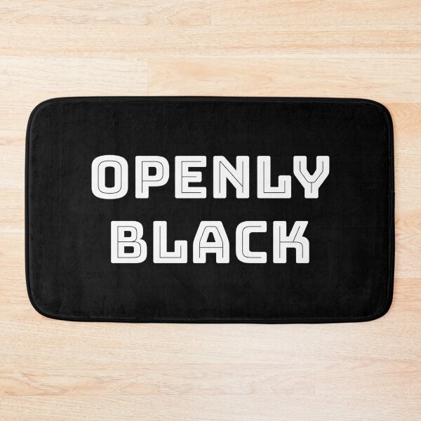 Item preview, OPENLY BLACK designed and sold by Inspirationmotivation.