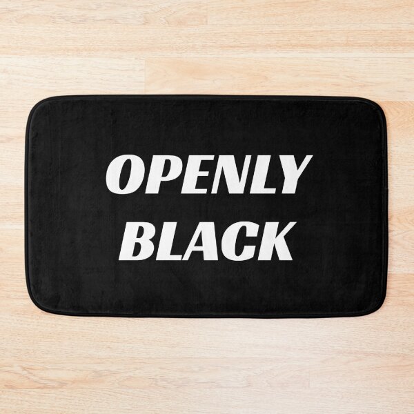 Item preview, OPENLY BLACK designed and sold by Inspirationmotivation.