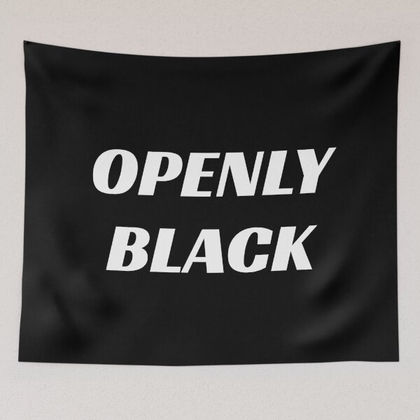 Item preview, OPENLY BLACK designed and sold by Inspirationmotivation.
