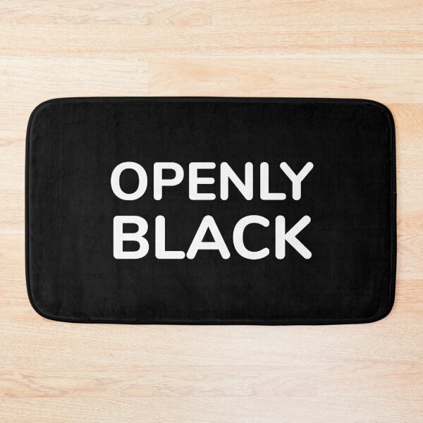 Item preview, OPENLY BLACK designed and sold by Inspirationmotivation.