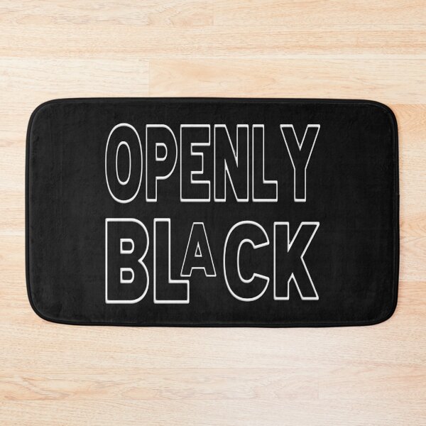 Item preview,  OPENLY BLACK designed and sold by Ralek.