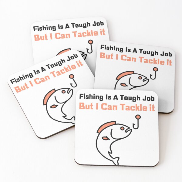 Item preview, Fishing is a tough job but i can tackle it, fishing hobby, lovers designed and sold by TheTrendNoww.