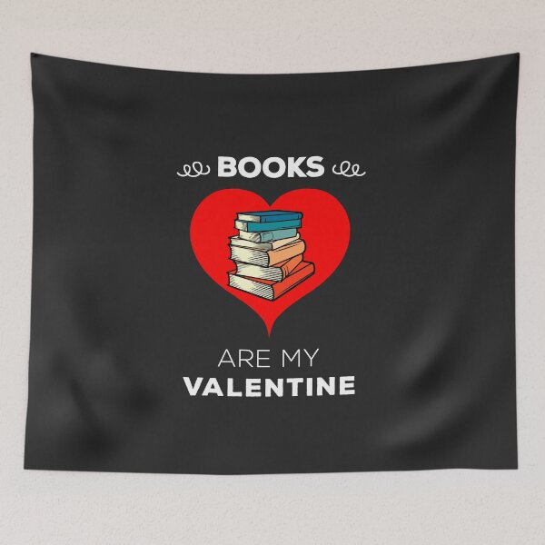 Item preview, Books Are my valentine designed and sold by Vexel Studio.
