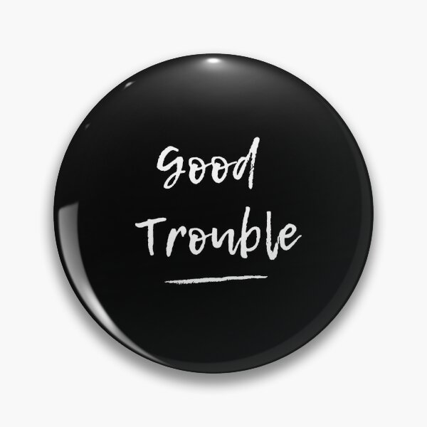 Item preview, Good Trouble  designed and sold by oliviermaron.