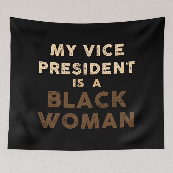 Item preview, My Vice President Is A Black Woman designed and sold by TekknoOutfits.