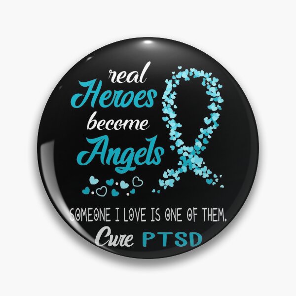 Item preview, Real Heroes become Angels Someone I love is one of them, Cure PTSD designed and sold by KirstybShop.